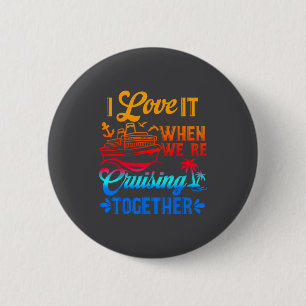 Badge Rond 5 Cm Croisière en famille 2026 J'adore quand on fait un