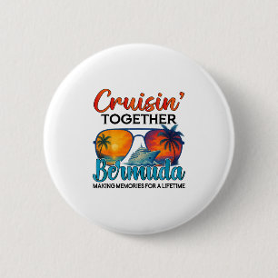 Badge Rond 5 Cm Croisière ensemble aux Bermudes 2025 Amis Bermudes