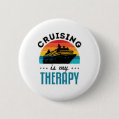 Badge Rond 5 Cm Croisière Est Ma Thérapie Croisière Vacances Navir (Devant)