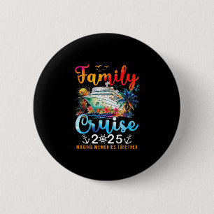 Badge Rond 5 Cm Croisière familiale 2025 Voyage de vacances Famill