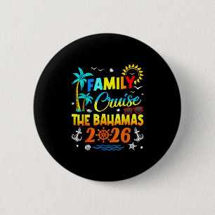 Badge Rond 5 Cm Croisière familiale The Byhamas 2026 Été Vacances