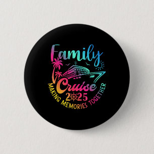 Badge Rond 5 Cm Croisière familiale Vacances d'été 2025 tenue asso