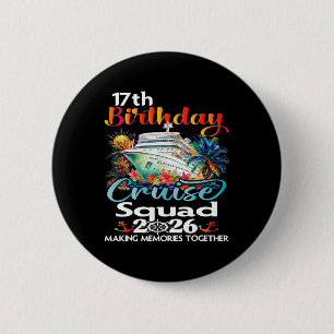 Badge Rond 5 Cm Croisière pour le 17e anniversaire, groupe d'amis
