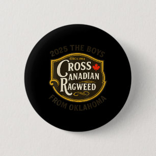 Badge Rond 5 Cm Cross Canadian Ragweed The Boys From Oklahoma Conc
