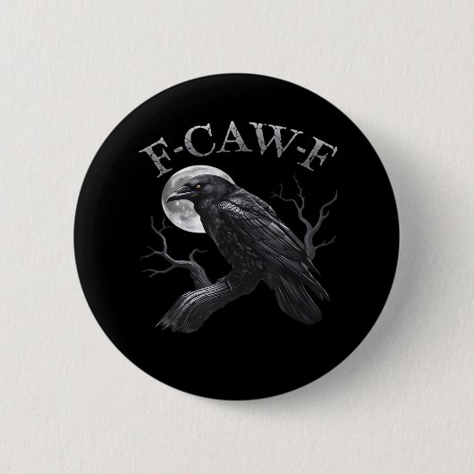 Badge Rond 5 Cm Crow F-Caw-F Funny Bird Moon Retro Classic (Devant)