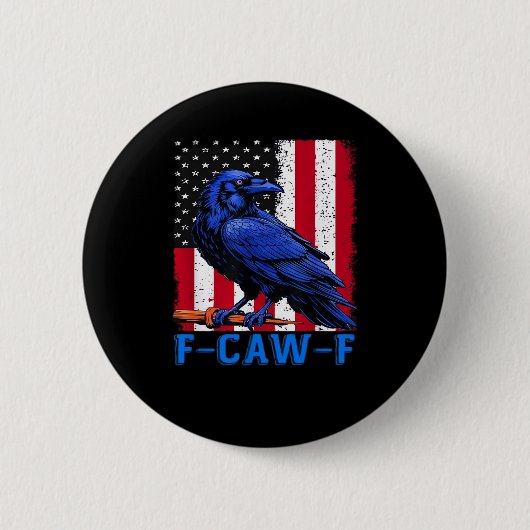 Badge Rond 5 Cm Crow Raven Funny F-Caw-F Minimal Clean (Devant)