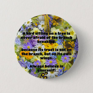 Badge Rond 5 Cm Croyance Empath Citation d'encouragement positif