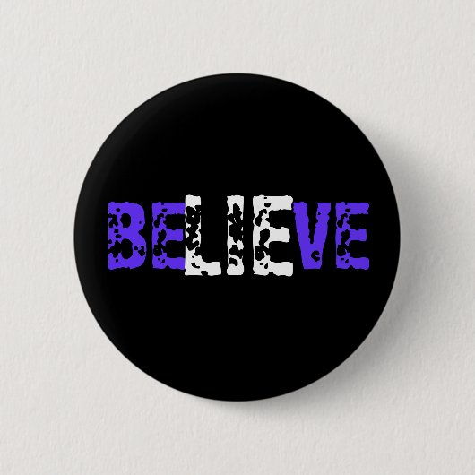 Badge Rond 5 Cm Croyez (Devant)