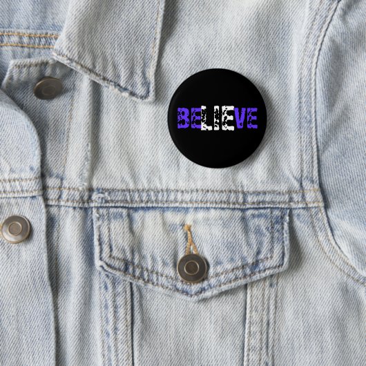 Badge Rond 5 Cm Croyez (En situation)