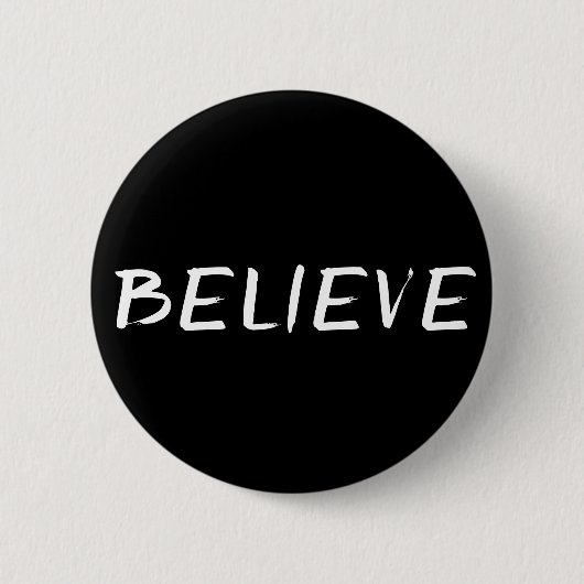 Badge Rond 5 Cm Croyez B&W (Devant)
