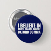 Badge Rond 5 Cm Croyez en l'Humour Oxford Comma (Devant & derrière)