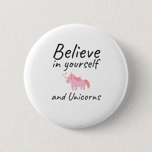 Badge Rond 5 Cm Croyez En Vous Et Unicorns Citation Positive