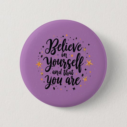 Badge Rond 5 Cm Croyez en vous-même Motivational Quote Design (Devant)