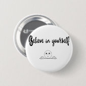Badge Rond 5 Cm Croyez En Vous-Même Texte Et Image (Devant & derrière)