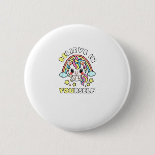 Badge Rond 5 Cm Croyez-Vous En Vous-Même Unicorn Message Positif