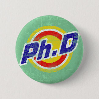 Badge Rond 5 Cm Cru Ph.D ou PhD ou docteur de philosophie