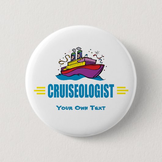 Badge Rond 5 Cm CRUISEOLOGISTE - Funny Cruise Ship Travel Agency (Devant)