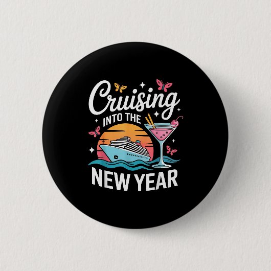 Badge Rond 5 Cm Cruising Into 2026 New Years Eve Party Matching Fa (Devant)