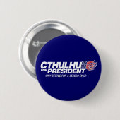 Badge Rond 5 Cm cthulhu pour le président - pourquoi banc à (Devant & derrière)