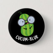 Badge Rond 5 Cm Cucum-blur Funny Veggie Cucumber Pun Dark BG (Devant)