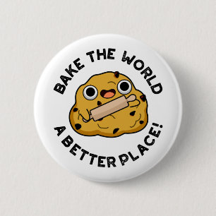Badge Rond 5 Cm Cuire Le Monde Un Meilleur Endroit De Poulet Dur P