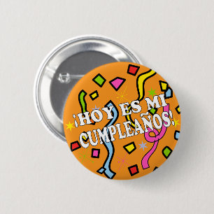 Badge Rond 5 Cm Cumpleaños Birhday du Hoy es MI dans l'Espagnol