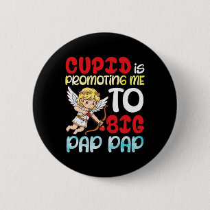 Badge Rond 5 Cm Cupidon me promeut au rang de grand papy pour la S