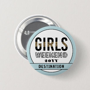 Badge Rond 5 Cm Custom Girls Week-end Girls Trip Vacances