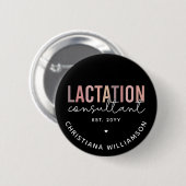 Badge Rond 5 Cm Custom Lactation Consultant Specialist IBCLC  (Devant & derrière)