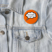 Badge Rond 5 Cm customize thought (En situation)