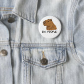 Badge Rond 5 Cm Cute Capybara Ironic Anti Social Mood Funny Quote (En situation)