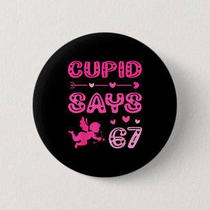 Badge Rond 5 Cm Cute Cud Dit 67 Mème Drôle Nk Saint Valentin