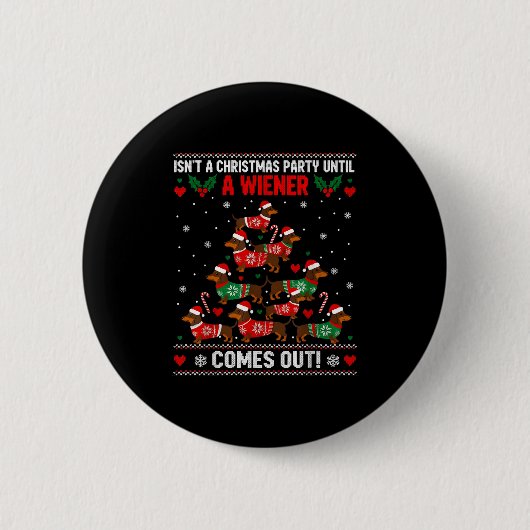 Badge Rond 5 Cm Cute Doxie Christmas Saying Funny Wiener Dog Humor (Devant)