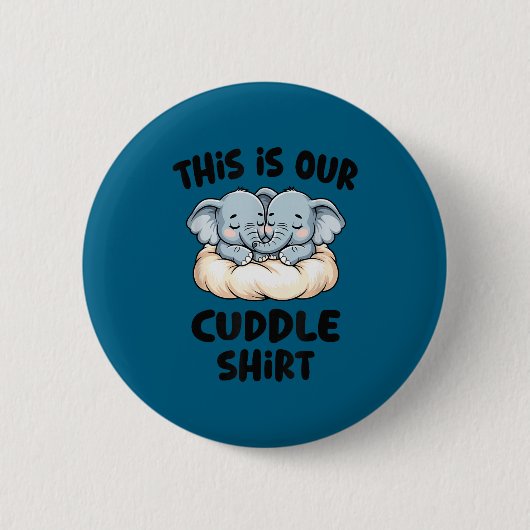 Badge Rond 5 Cm Cute Elephant Couple This Is Our Cuddle  (Devant)