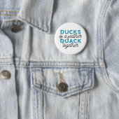 Badge Rond 5 Cm Cute Funny Canards Puns Conception de devis (En situation)