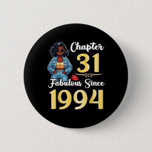 Badge Rond 5 Cm Cute Girl Chapitre 31 Ans Fabuleux depuis 1994