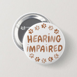 Badge Rond 5 Cm Cute Pet Brown Paw Print Text Hearing Impaired