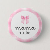 Badge Rond 5 Cm Cute Pink Bow Mama To Be (Devant)