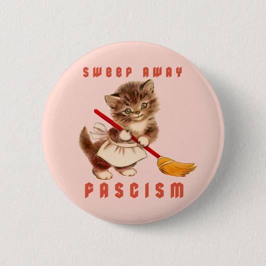 Badge Rond 5 Cm Cute Retro Kitten - Balayer le fascisme (Devant)