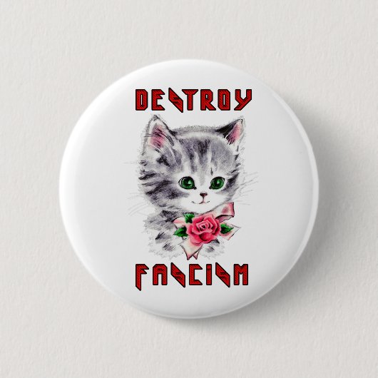 Badge Rond 5 Cm Cute Retro Kitten - Détruire le fascisme (Devant)