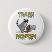 Badge Rond 5 Cm Cute Retro Raccoon - Trash Fascisme (Devant)