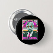 Badge Rond 5 Cm Cute Trump Bitcoin Btc Daddy Finance Audit Fomo Mo (Devant & derrière)