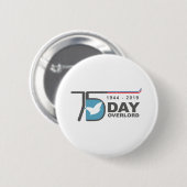 Badge Rond 5 Cm D-Day Overlord 1944 2019 (Devant & derrière)