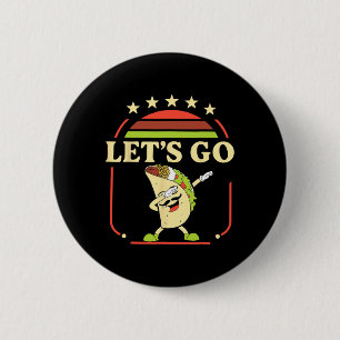 Badge Rond 5 Cm Dabbing Daco Dabbing Taco Allons-y Taco 2