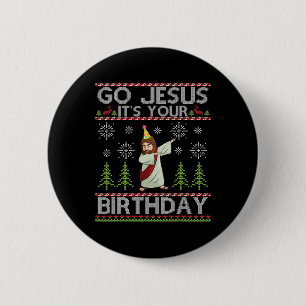 Badge Rond 5 Cm Dabbing Go Jesus C'est ton anniversaire Joyeux Noë