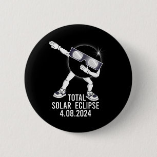 Badge Rond 5 Cm Dabbing Total Solar Eclipse 04.08.2024 Fun Dab Boy