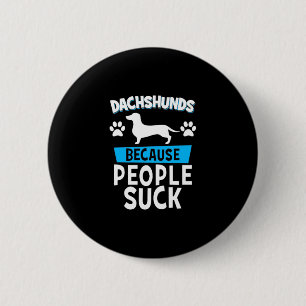 Badge Rond 5 Cm Dachshunds With My Friends