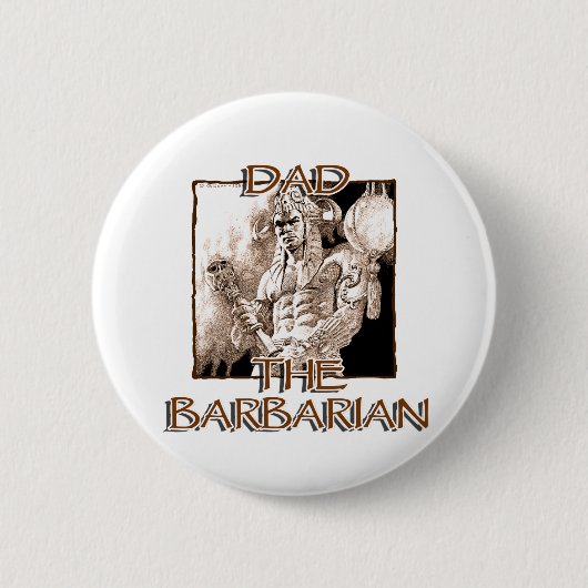 Badge Rond 5 Cm Dad the Barbarian (Devant)