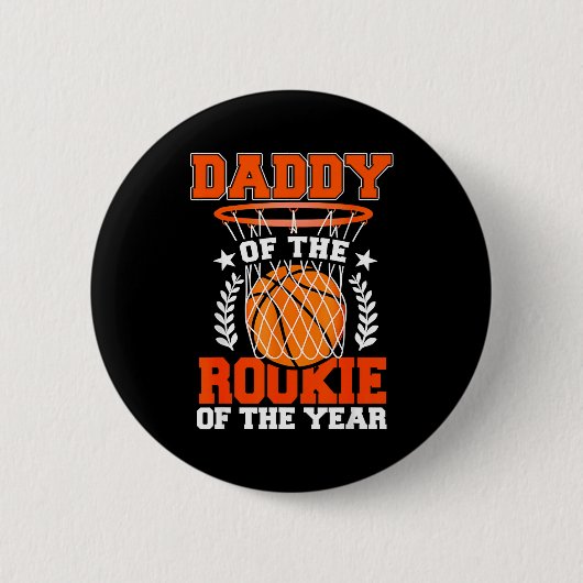 Badge Rond 5 Cm Daddy Of Rookie 1st Basketball Bday Theme Matching (Devant)