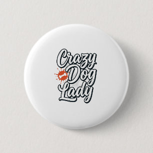 Badge Rond 5 Cm Dame Chien Fou Typographie Vintage Amant Des Anima